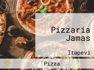 Pizzaria Jamas