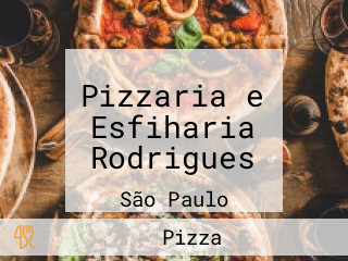Pizzaria e Esfiharia Rodrigues