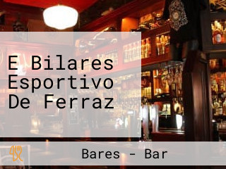 E Bilares Esportivo De Ferraz