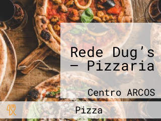 Rede Dug’s – Pizzaria
