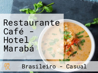 Restaurante Café - Hotel Marabá