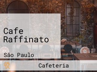 Cafe Raffinato