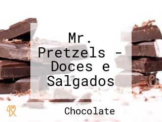 Mr. Pretzels - Doces e Salgados