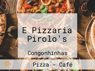 E Pizzaria Pirolo's