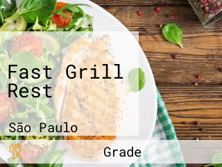 Fast Grill Rest