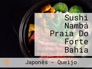 Sushi Nambá Praia Do Forte Bahia