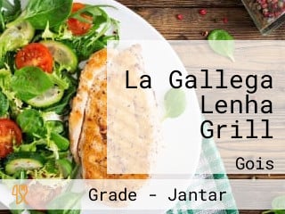 La Gallega Lenha Grill