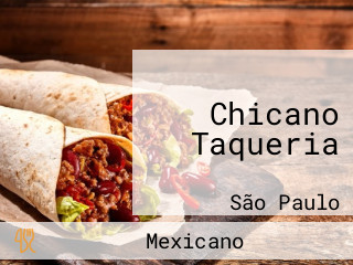 Chicano Taqueria