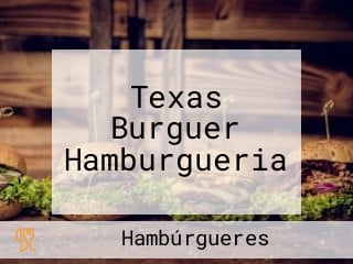 Texas Burguer Hamburgueria
