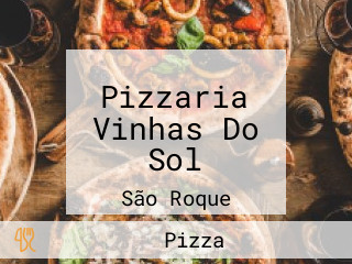 Pizzaria Vinhas Do Sol