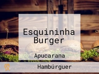 Esquininha Burger