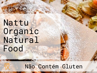 Nattu Organic Natural Food