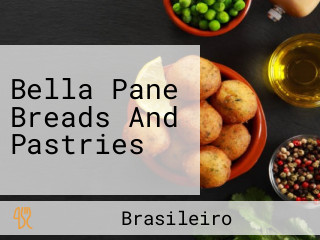 Bella Pane Breads And Pastries