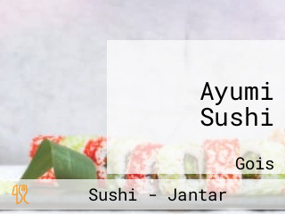 Ayumi Sushi