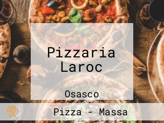 Pizzaria Laroc