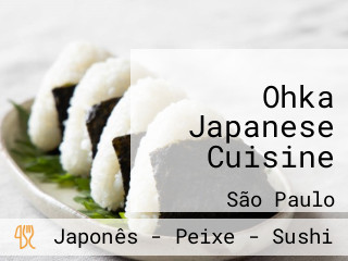 Ohka Japanese Cuisine