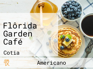 Flôrida Garden Café