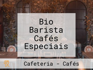 Bio Barista Cafés Especiais