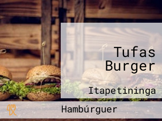 Tufas Burger