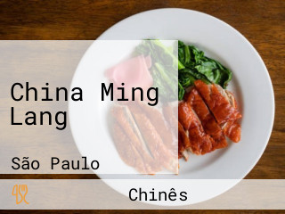 China Ming Lang