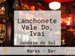 Lanchonete Vale Do, Ivai