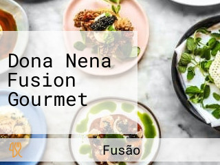 Dona Nena Fusion Gourmet