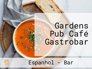Gardens Pub Café Gastrobar