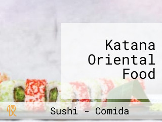 Katana Oriental Food