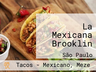 La Mexicana Brooklin