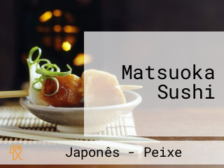 Matsuoka Sushi