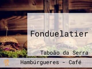 Fonduelatier