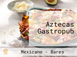Aztecas Gastropub