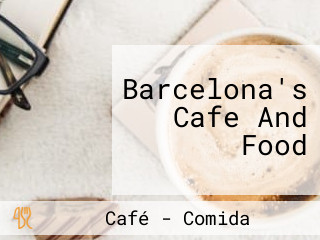 Barcelona's Cafe And Food