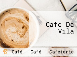 Cafe Da Vila