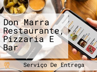 Don Marra Restaurante, Pizzaria E Bar