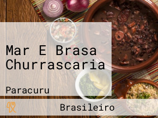 Mar E Brasa Churrascaria