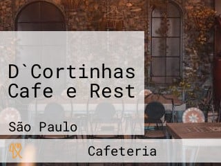 D`Cortinhas Cafe e Rest