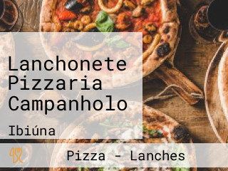 Lanchonete Pizzaria Campanholo