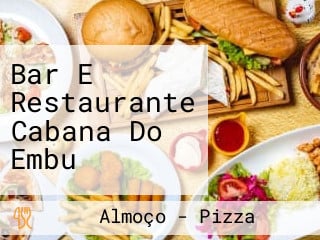 Bar E Restaurante Cabana Do Embu