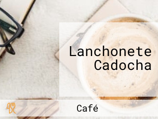 Lanchonete Cadocha