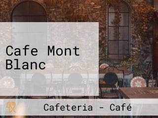 Cafe Mont Blanc