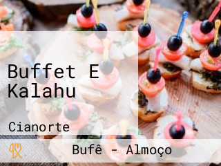 Buffet E Kalahu