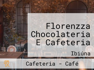 Florenzza Chocolateria E Cafeteria