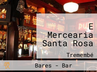 E Mercearia Santa Rosa