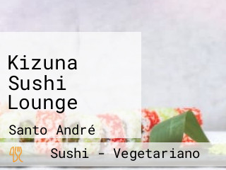 Kizuna Sushi Lounge
