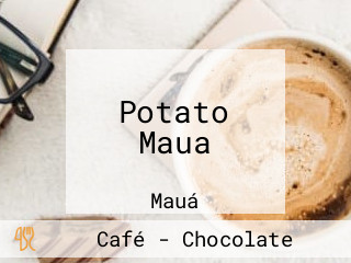 Potato Maua