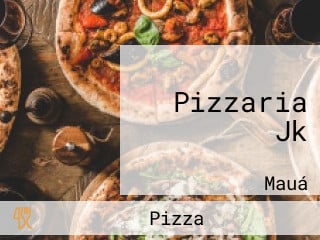 Pizzaria Jk