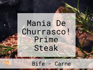 Mania De Churrasco! Prime Steak Burger Golden Square