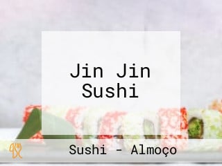 Jin Jin Sushi