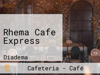 Rhema Cafe Express